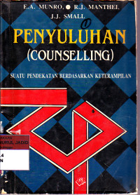 PENYULUHAN COUNSELLING SUATU PENDEKATAN BERDASARKAN KETERAMPILAN