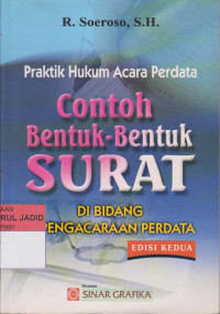 PRAKTIK HUKUM ACARA PERDATA CONTOH BENTUK-BENTUK SURAT DI BIDANG KEPENGACARAAN PERDATA