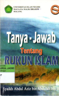 TANYA JAWAB TENTANG RUKUN ISLAM