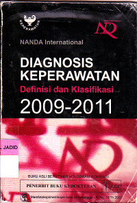 DIAGNOSIS KEPERAWATAN DEFINISI DAN KLASIFIKASI 2009-2011