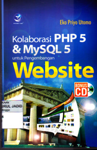 KOLABORASI PHP 5  MYSQL 5 UNTUK PENGEMBANGAN WEBSITE