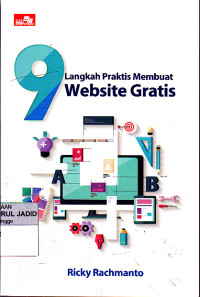 9 LANGKAH PRAKTIS MEMBUAT WEBSITE GRATIS