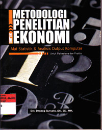 METODOLOGI PENELITIAN UNTUK EKONOMI UNTUK ALAT STATISTIK & ANALIS OUTPUT KOMPUTER