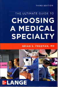 THE ULTIMATE GUIDE TO CHOOSING A MEDICAL SPECIALITY