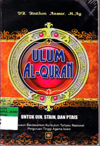 ULUM AL-QURAN Untuk UIN, STAIN dan PTAIS