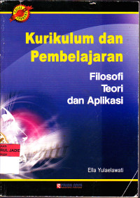 KURIKULUM DAN PEMBELAJARAN FILOSOFI TEORI DAN APLIKASI