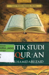 KRITIK STUDI AL-QUR'AN NASHR HAMID ABU ZAID