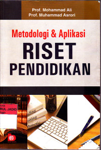 METODOLOGI & APLIKASI RISET PENDIDIKAN