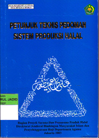 PETUNJUK TEKNIS PEDOMAN SISTEM PRODUKSI HALAL