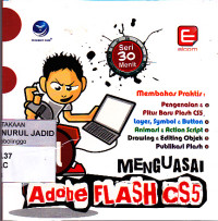 SERI 30 MENIT MENGUASAI ADOBE FLASH CS5