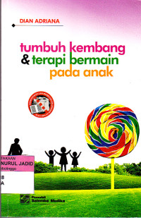 Image of TUBUH KEMBANG & TERAPI BERMAIN PADA ANAK