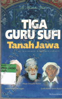 TIGA GURU SUFI TANAH JAWA