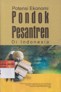 POTENSI EKONOMI PONDOK PESANTREN DI INDONESIA