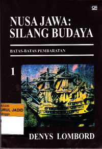 NUSA JAWA : SILANG BUDAYA BATAS-BATAS PEMBARATAN 1