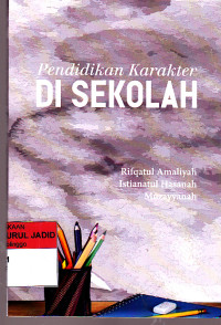 PENDIDIKAN KARAKTER DI SEKOLAH