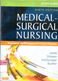 Study Guide for Medical Surgical Nursing Assesment and Management of clinical problems