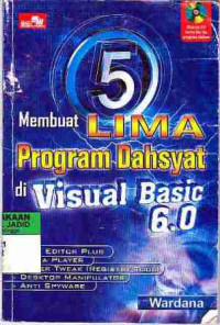 Membuat Lima Program Dahsyat di Visual Basic 6.0