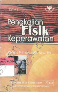 PENGKAJIAN FISIK KEPERAWATAN