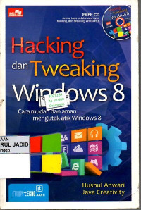 HACKING DAN TWEAKING WINDOWS 8