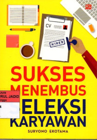 SUKSES MENEMBUS SELEKSI KARYAWAN