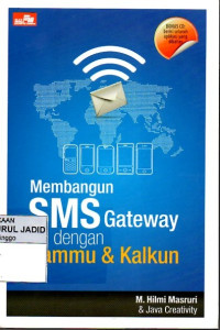 MEMBANGUN SMS GATEWAY DENGAN GAMMU & KALKUN