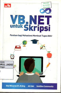 VB.NET UNTUK SKRIPSI PANDUAN BAGI MAHASISWA MEMBUAT TUGAS AKHIR