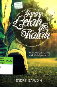 JANGAN LELAH DAN KALAH