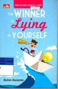Image of THE WINNER IS LYING IN YOURSELF