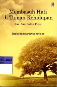 MEMBASUH HATI DI TAMAN KEHIDUPAN