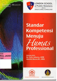 STANDAR KOMPETENSI MENUJU HUMAS PROFESSIONAL