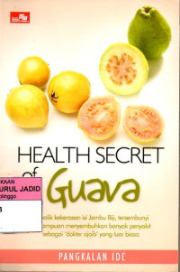 HEALTH SECRET OF GUAVA