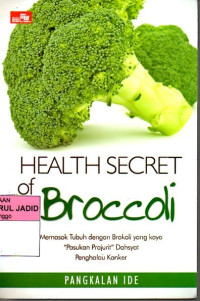 HEALTH SECRET OF BROCCOLI