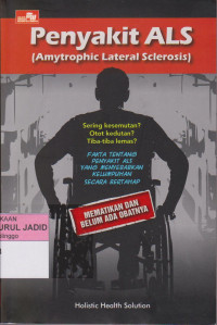 PENYAKIT ALIS (AMYTROPHIC LATERAL SCLEROSIS)