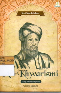 Image of SERI TOKOH ISLAM AL-KHWARIZMI SANG PENEMU ALJABAR