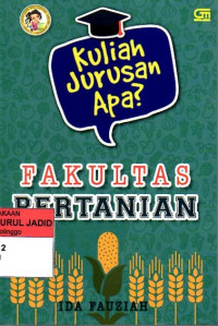 KULIAH JURUSAN APA? FAKULTAS PERTANIAN