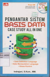 PENGANTAR SISTEM BASIS DATA CASE STUDY ALL IN ONE