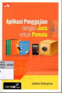 APLIKASI PENGGAJIAN DENGAN JAVA UNTUK PEMULA