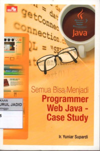 Semua Bisa Menjadi Programmer Web Java - Case Study