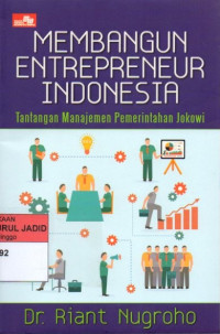 MEMBANGUN ENTREPRENEUR INDONESIA