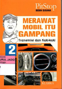 MERAWAT MOBIL ITU GAMPANG TRANSMISI DAN KAKI-KAKI