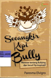 SECANGKIR KOPI BULLY