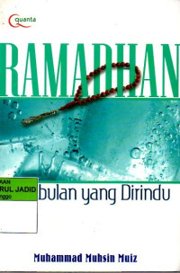 RAMADHAN REMBULAN YANG DIRINDU