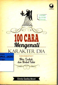 100 CARA MENGENALI KARAKTER DIA BERDASARKAN SHIO,ZODIAK DAN SIMBOL LAHIR