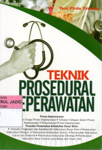 TEKNIK PROSEDURAL KEPERAWATAN