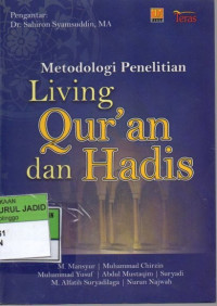 METODOLOGI PENELITIAN LIVING QUR'AN DAN HADIS