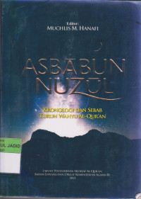 ASBABUN NUZUL KRONOLOGI DAN SEBAB TURUN WAHYU AL-QUR'AN