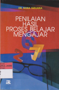 PENILAIAN HASIL PROSES BELAJAR MENGAJAR