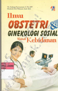 ILMU OBSTETRI & GINEKOLOGI SOSIAL UNTUK KEBIDANAN