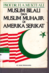 MUSLIM BILALI DAN MUSLIM MUHAJIR DI AMERIKA SERIKAT