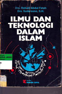 ILMU DAN TKNOLOGI DALAM ISLAM